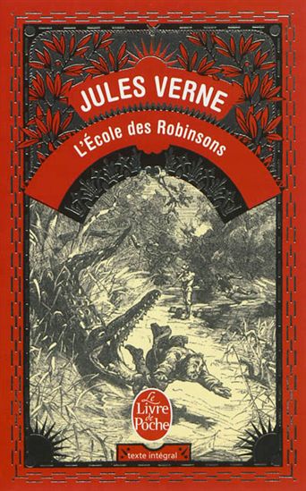 L'École des Robinsons - JULES VERNE