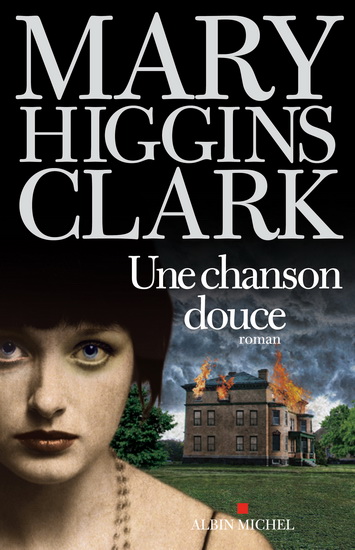 Une chanson douce - MARY HIGGINS CLARK