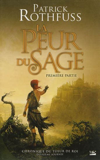 La Peur du sage #02/1 N. éd. - PATRICK ROTHFUSS
