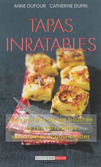 Tapas inratables - ANNE DUFOUR - CATHERINE DUPIN