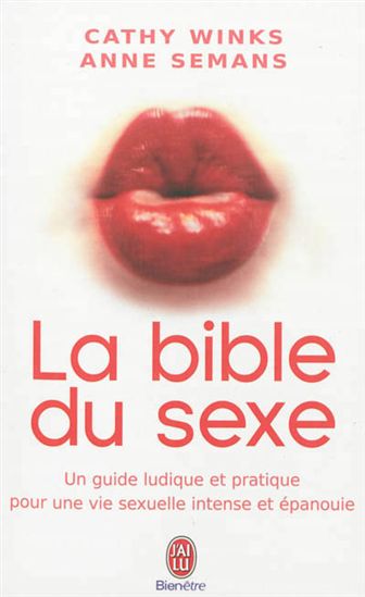 La Bible du sexe - ANNE SEMANS - CATHY WINKS