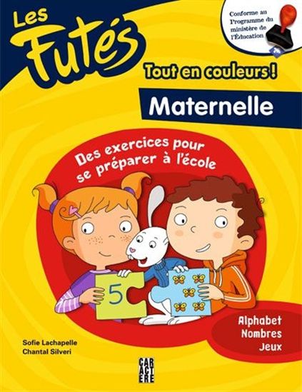 Les Futés : maternelle - CHANTAL SILVERI