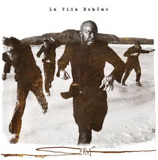 Sera - LA VIDA BOHEME