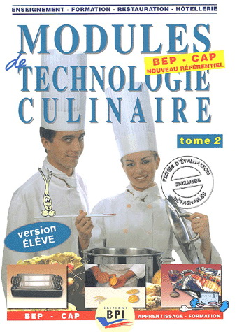 Modules de technologie culinaire : version élève T.02 - MICHEL FARAGUNA - MICHEL MUSCHERT