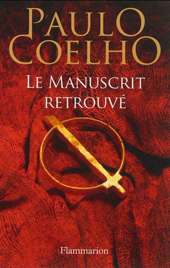 Le Manuscrit retrouvé - PAULO COELHO