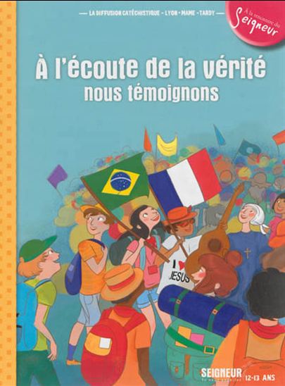 À l&#39;écoute de la vérité : témoigner de l&#39;amour - COLLECTIF