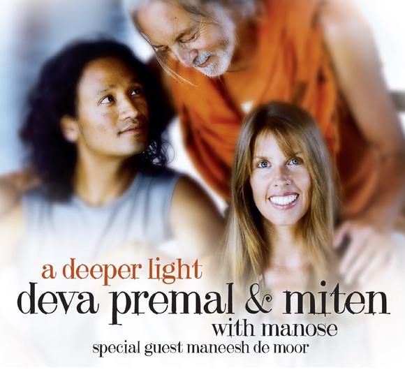 A Deeper Light - PREMAL DEVA & MITEN