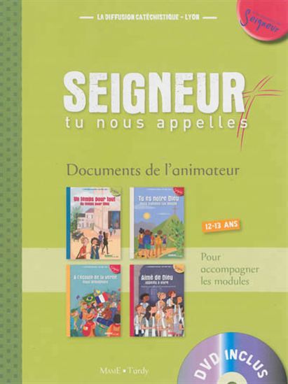 Seigneur, tu nous appelles : documents du catéchiste T.01 + DVD - COLLECTIF