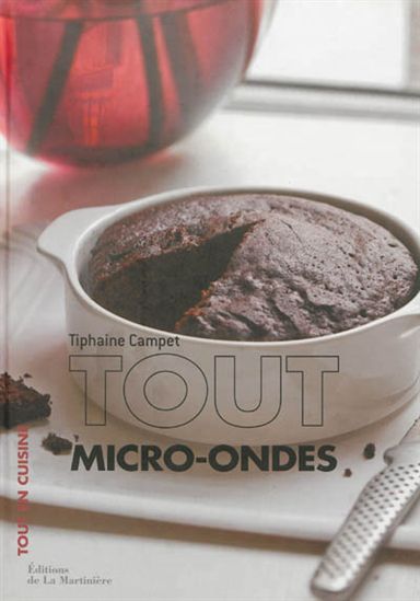 Tout micro-ondes - TIPHAINE CAMPET