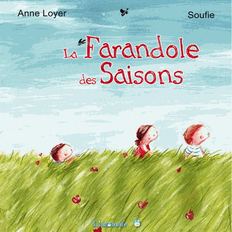 La Farandole des saisons - ANNE LOYER - SOUFIE