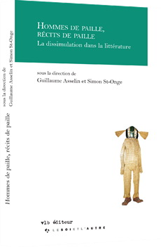 Hommes et récits de paille - GUILLAUME ASSELIN - SIMON SAINT-ONGE