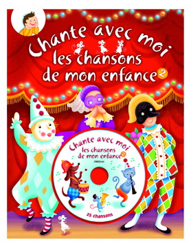 Chante avec moi chansons mon enfance T.2 - COMPILATION