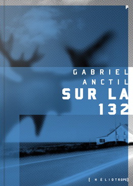 Sur la 132 - GABRIEL ANCTIL
