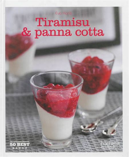 Tiramisu et panna cotta - EVA HARLÉ