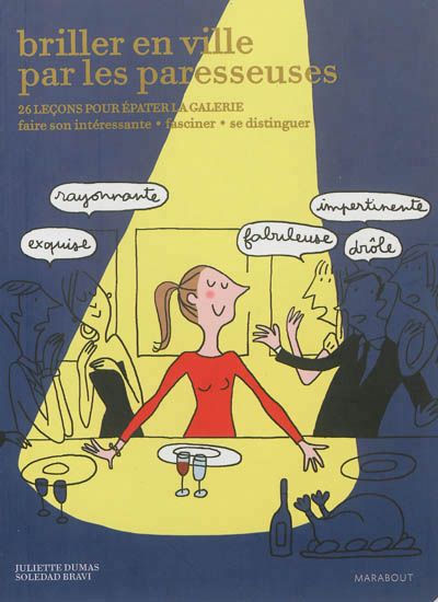 Briller en ville par les paresseuses - JULIETTE DUMAS - SOLEDAD BRAVI