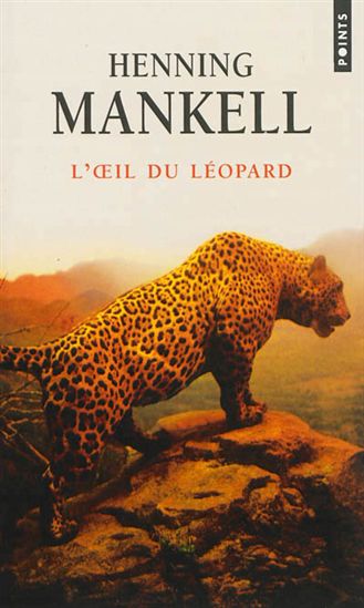 L'Oeil du léopard - HENNING MANKELL