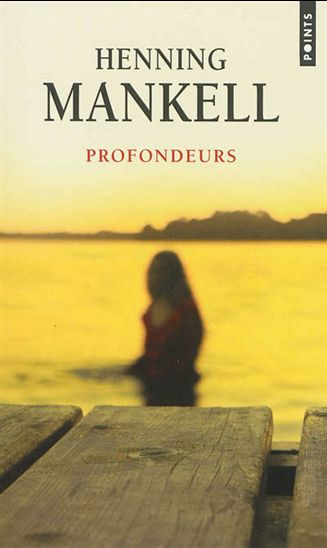 Profondeurs N. éd. - HENNING MANKELL