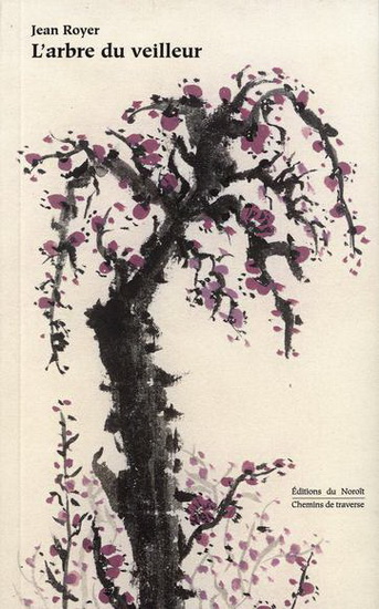 L&#39;Arbre du veilleur - JEAN ROYER