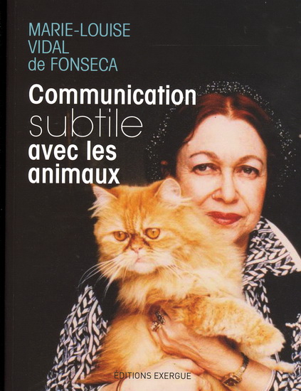 Communication subtile avec les animaux - MARIE-LOUISE VIDAL DE FONSECA