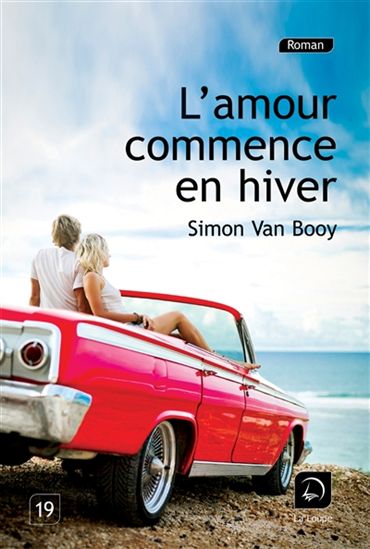 L&#39;Amour commence en hiver - SIMON VAN BOOY