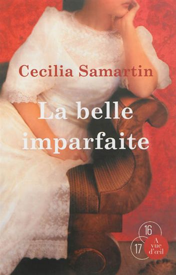 La Belle imparfaite - CECILIA SAMARTIN