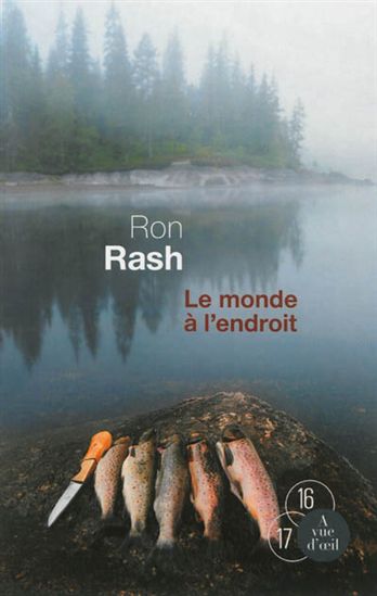 Le Monde à l&#39;endroit - RON RASH