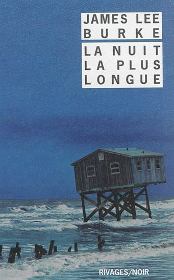 La Nuit la plus longue - JAMES LEE BURKE