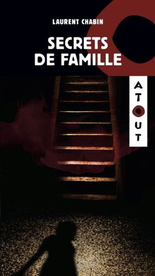Secrets de famille N. éd. - LAURENT CHABIN
