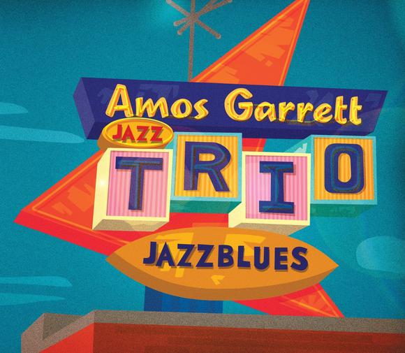 Jazzblues - AMOS GARRETT JAZZ TRIO