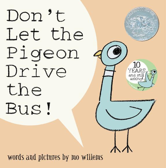 Don&#39;t let the pigeon drive the bus! - MO WILLEMS