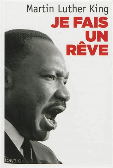 Je fais un rêve N. éd. - MARTIN LUTHER KING