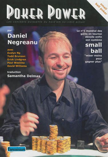 Poker Power : les concepts puissants du hold&#39;em no-limit actuel N. éd. - DANIEL NEGREANU