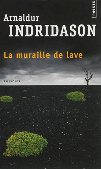 La Muraille de lave - ARNALDUR INDRIDASON