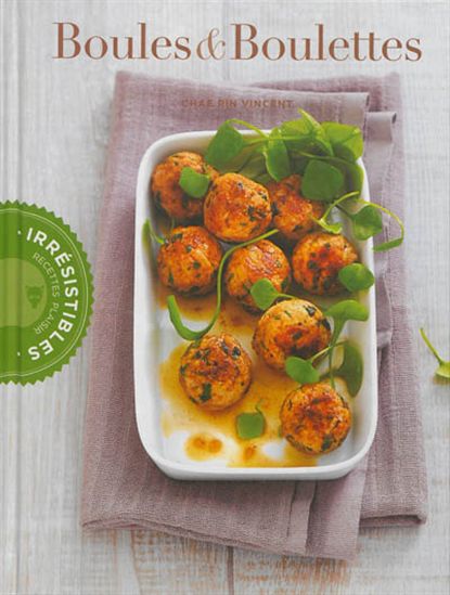 Boules & boulettes - CHAE RIN VINCENT