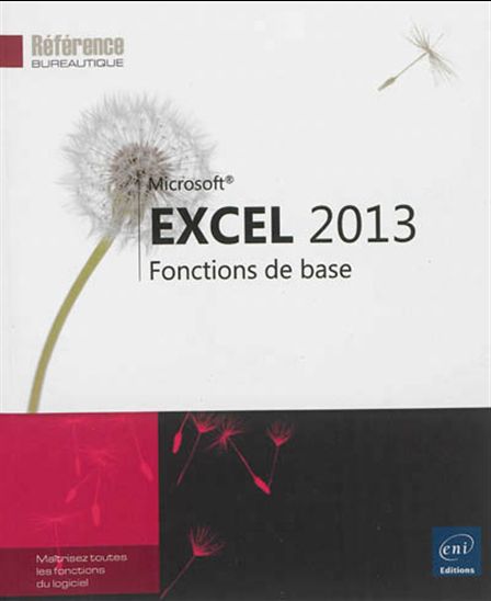 Excel 2013 : fonctions de base - COLLECTIF