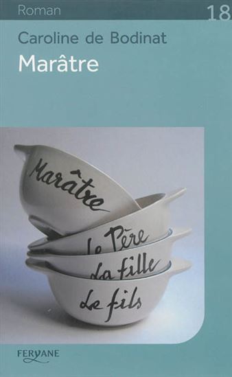 Marâtre - CAROLINE DE BODINAT