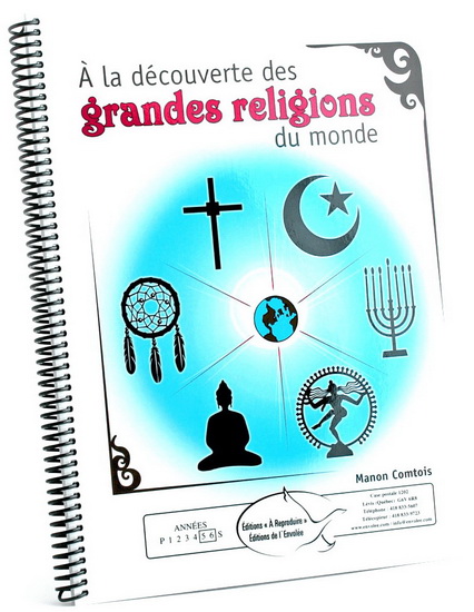 À la découverte des grandes religions du monde (5e et 6e années du primaire) - MANON COMTOIS