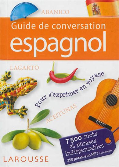Guide de conversation espagnol N. éd. - COLLECTIF