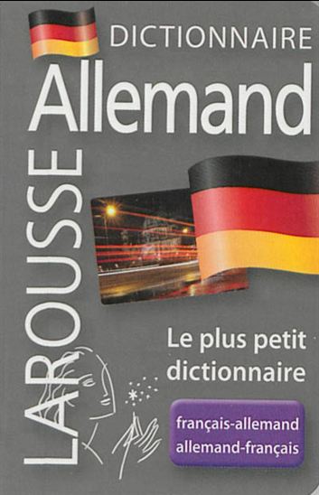 Allemand : le plus petit dictionnaire : français-allemand, allemand-français N. éd. - COLLECTIF