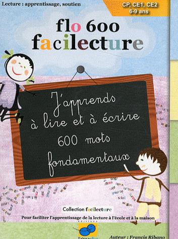 Flo 600, J&#39;apprends à lire & écrire..600 mots fondamentaux - PC
