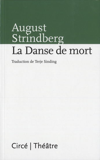 La Danse de mort - AUGUST STRINDBERG