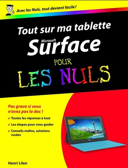 Tout sur ma tablette Microsoft Surface pour les nuls - HENRI LILEN