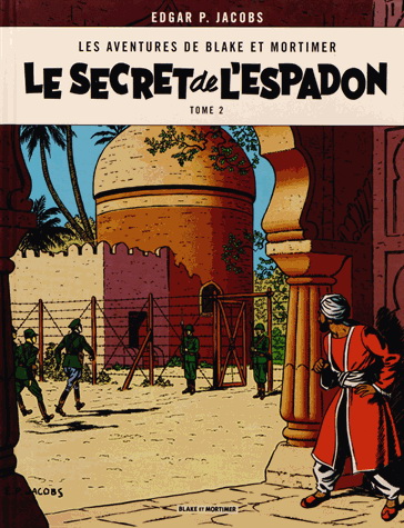 Le Secret de l&#39;espadon #02 N. éd. - EDGAR PIERRE JACOBS
