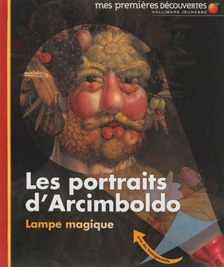 Les Portraits d'Arcimboldo - CLAUDE DELAFOSSE & AL