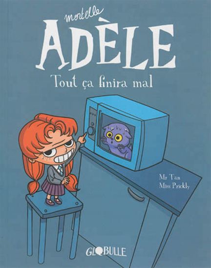 Tout ça finira mal ! #01 N. éd. - MISS PRICKLY - TAN