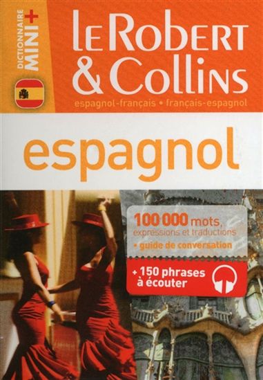 Le Robert & Collins espagnol mini + : français-espagnol, espagnol-français 5e éd. - COLLECTIF