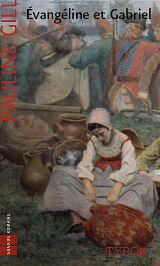 Évangéline et Gabriel - PAULINE GILL