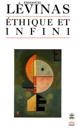 Ethique et infini - EMMANUEL LEVINAS