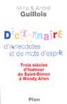 Dict. d'anecdotes et de mots d'esprit - M GUILLOIS - A