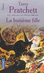 La Huitième fille #03 - TERRY PRATCHETT